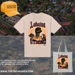 LAHAINA STRONG PACKAGE